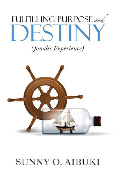 Fulfilling Purpose And Destiny