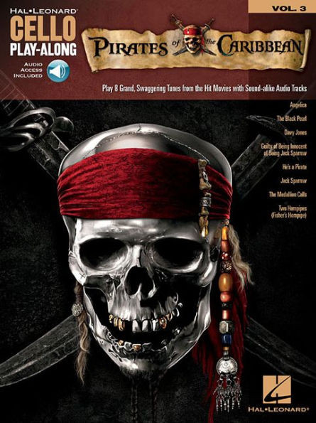 Pirates Of The Caribbean: Cello Play-Along Volume 3 (Hal Leonard Cello Play-Along)
