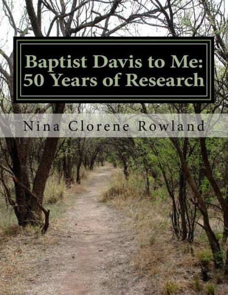 Baptist Davis To Me:: 50 Years Of Research