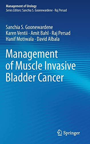 Management of Muscle Invasive Bladder Cancer (Management of Urology)