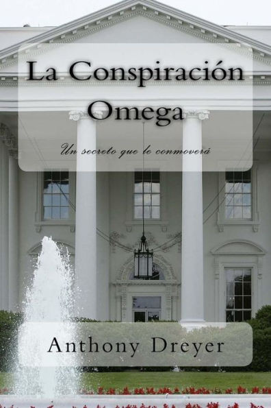 La Conspiracion Omega (Spanish Edition)