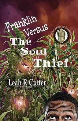 Franklin Versus The Soul Thief (Chronicles Of Franklin)