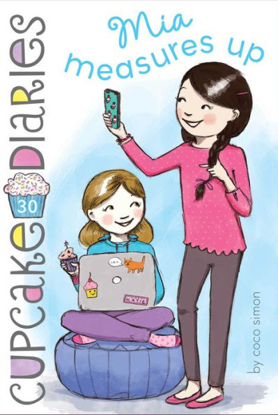 Mia Measures Up (30) (Cupcake Diaries)