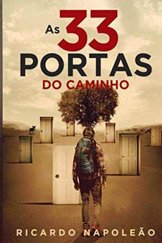 As 33 Portas Do Caminho (Portuguese Edition)