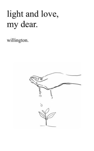 Light And Love, My Dear