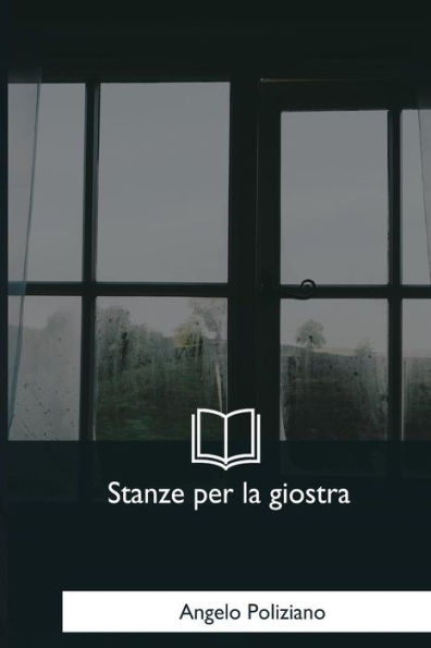 Stanze Per La Giostra (Italian Edition)
