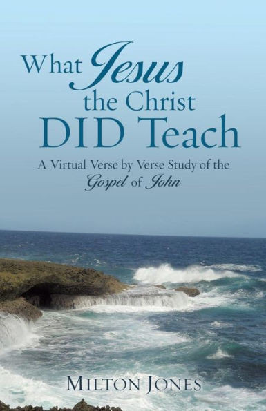 What Jesus The Christ Did Teach