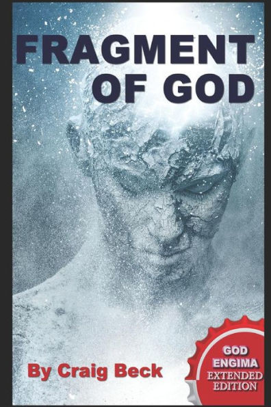Fragment Of God: The God Enigma Extended Edition