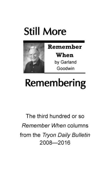 Still More Remembering