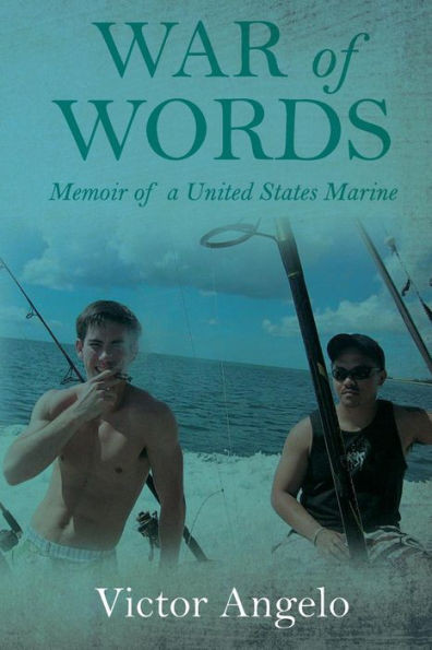 War Of Words: Memoir Of A United States Marine