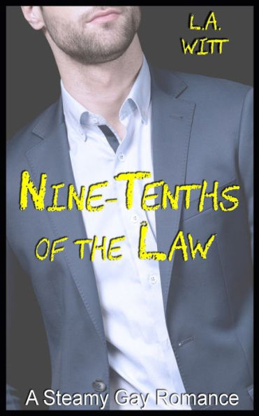 Nine-Tenths Of The Law