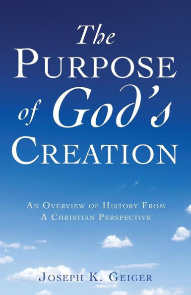 The Purpose Of God's Creation