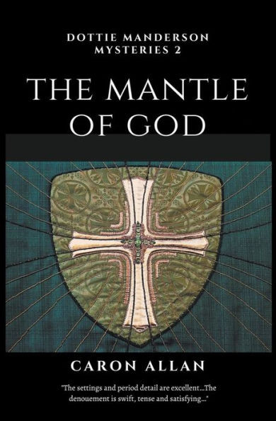 The Mantle Of God (A Dottie Manderson Mystery)