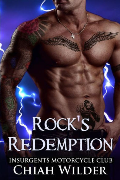 Rock's Redemption: Insurgents Motorcycle Club (Insurgents Mc Romance)