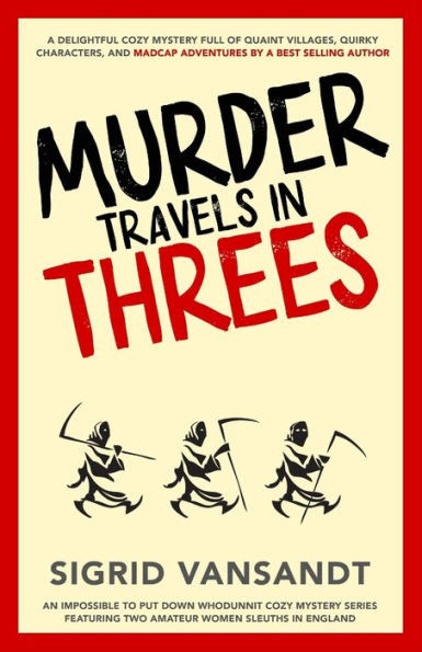 Murder Travels In Threes (A Helen & Martha Cozy Mystery Series)