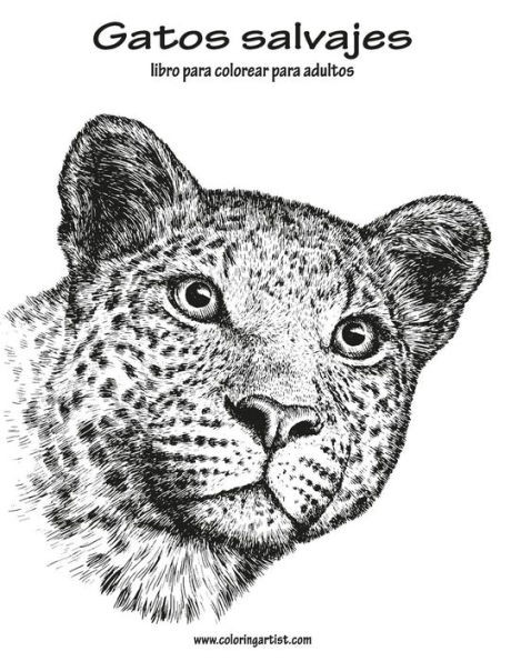 Gatos Salvajes Libro Para Colorear Para Adultos 1 (Spanish Edition)