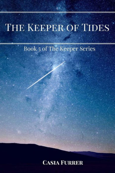 The Keeper Of Tides (The Keeper Series)