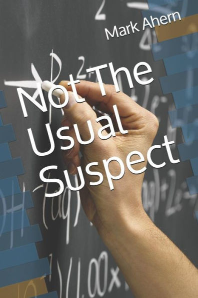 Not The Usual Suspect