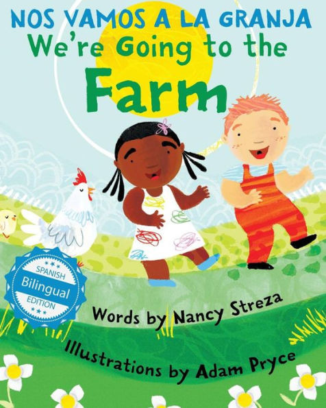 We'Re Going To The Farm / Nos Vamos A La Granja (Xist Kids Bilingual Spanish English)