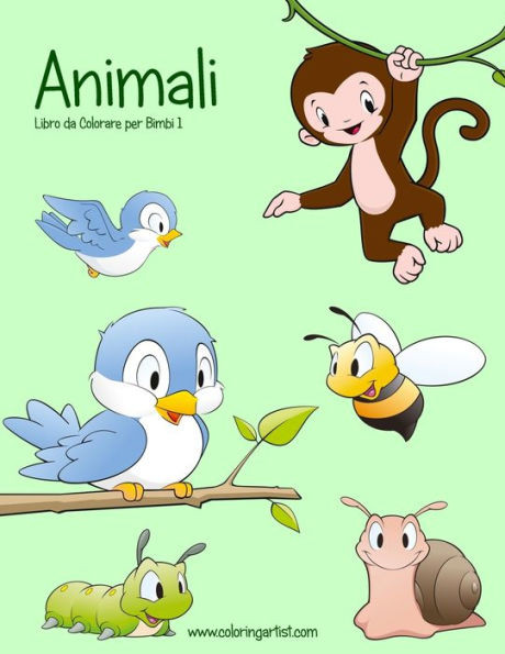 Animali Libro Da Colorare Per Bimbi 1 (Animali Per Bimbi) (Italian Edition)