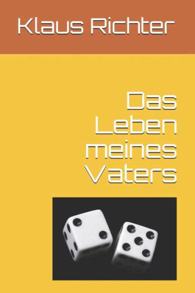 Das Leben Meines Vaters (German Edition)