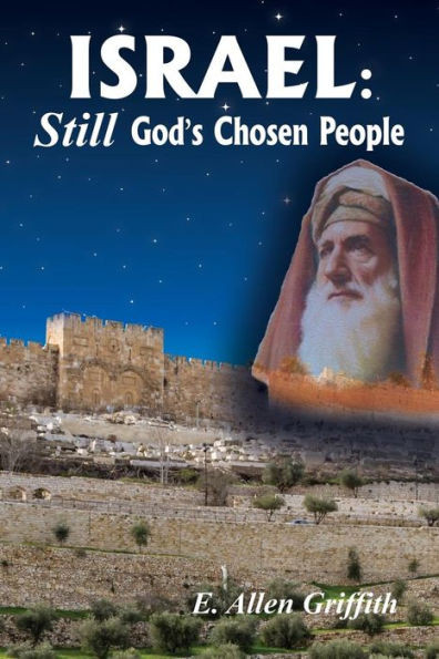 Israel, Still God's Chosen People