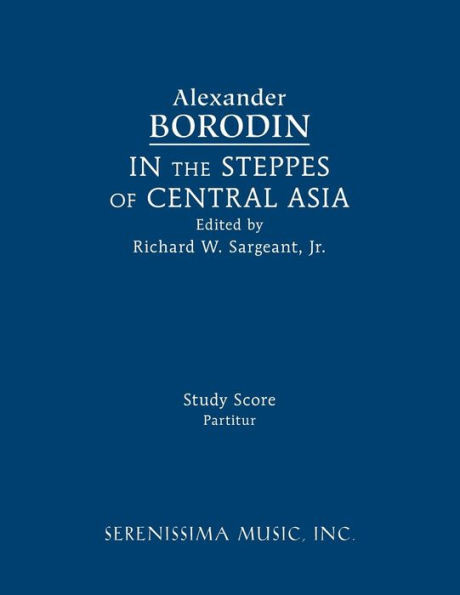 In The Steppes Of Central Asia: Study Score