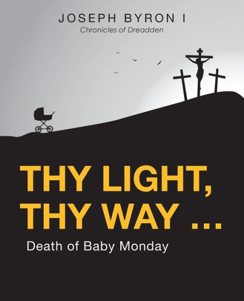 Thy Light, Thy Way 