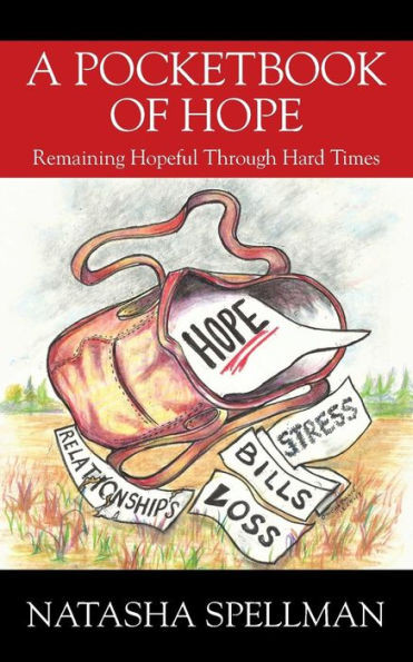 A Pocketbook Of Hope: Remaining Hopeful Through Hard Times