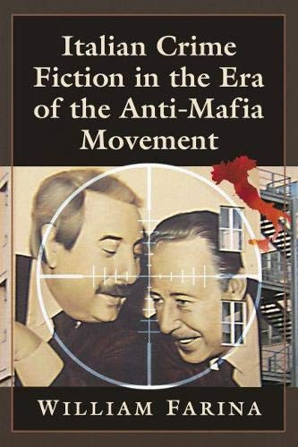 Italian Crime Fiction in the Era of the Anti-mafia Movement