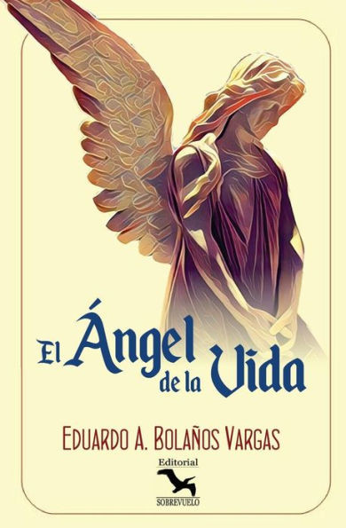 El angel De La Vida (Spanish Edition)