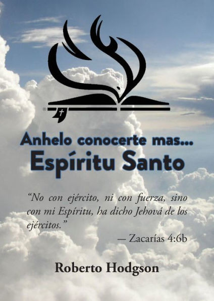 Anhelo Conocerte Mas... Espiritu Santo (Spanish Edition)