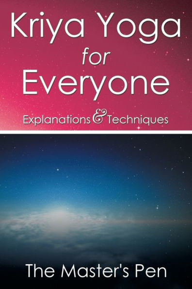 Kriya Yoga For Everyone