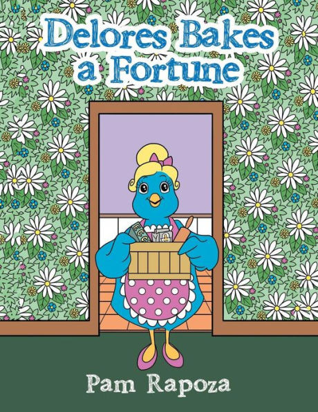 Delores Bakes A Fortune