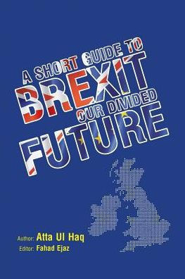 A Short Guide To Brexit