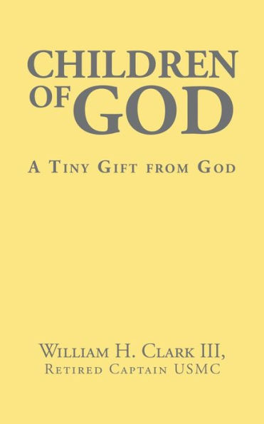 Children Of God: A Tiny Gift From God