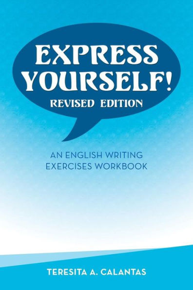 Express Yourself!: An English Writing Exercises Workbook