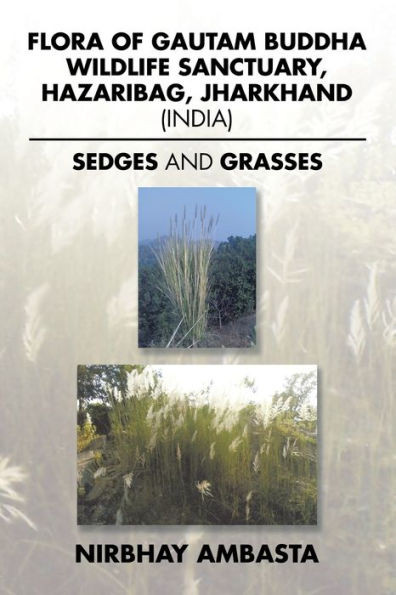 Flora Of Gautam Buddha Wildlife Sanctuary, Hazaribag, Jharkhand (India)