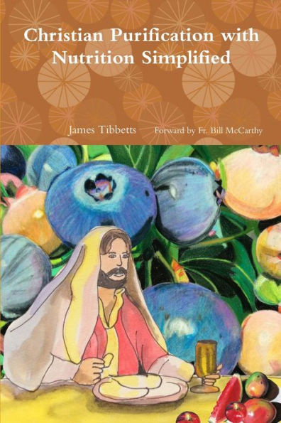 Christian Purification With Nutrition Simplified