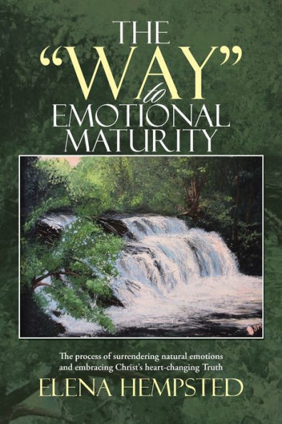 The "Way" To Emotional Maturity