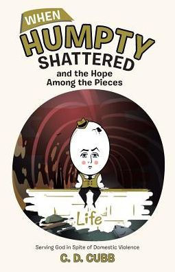 When Humpty Shattered And The Hope Among The Pieces
