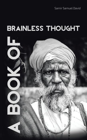 A Book Of Brainless Thought