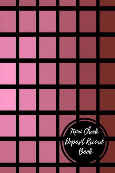 Mini Check Deposit Record Book: Bank Deposit Log