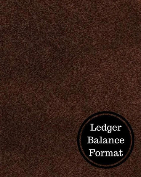 Ledger Balance Format: Two Columnar Format