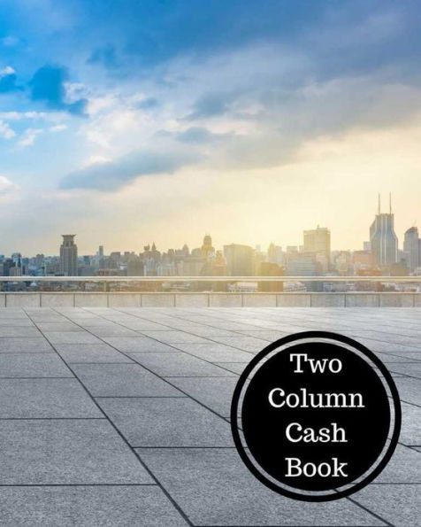 Two Column Cash Book: 2 Column Cash Book