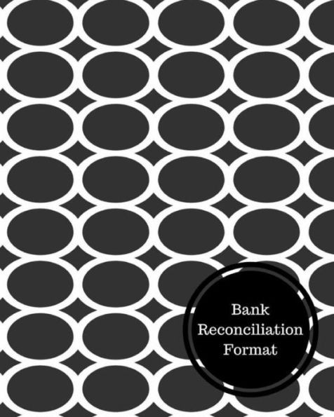 Bank Reconciliation Format: Bank Reconciliation Statement