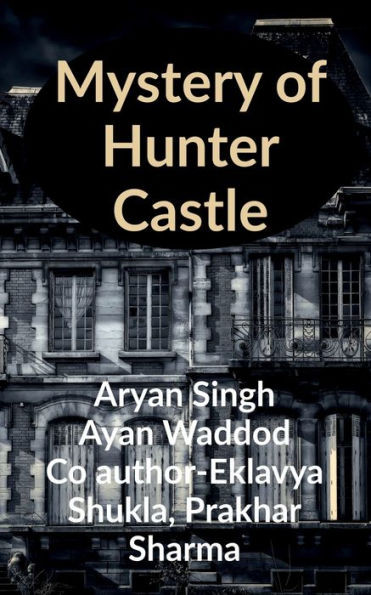Mystery Of Hunter Castle