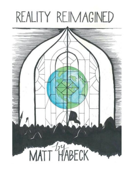 Reality Reimagined