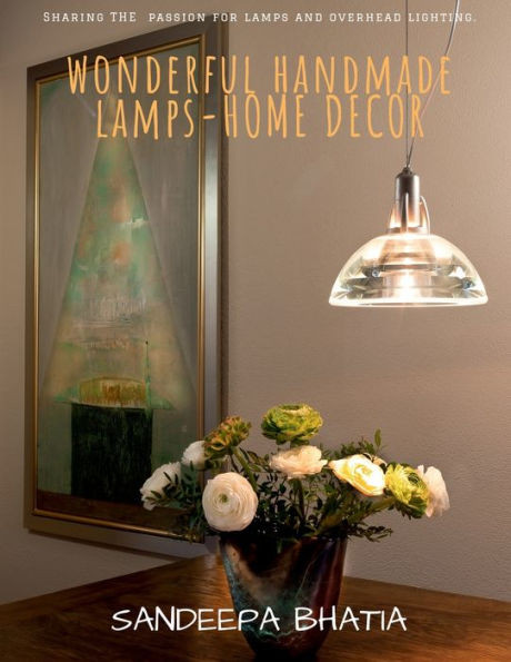 Wonderful Handmade Lamps-Home Decor