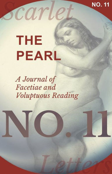 The Pearl - A Journal Of Facetiae And Voluptuous Reading - No. 11